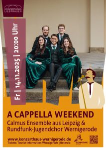A Cappella Weekend - Calmus Ensemble Leipzig & Rundfunk-Jugendchor Wernigerode @ Konzerthaus Liebfrauen